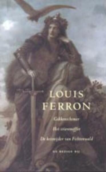 Gekkenschemer / Het stierenoffer / De keisnijder van Fichtenwald - Louis Ferron (ISBN 9789023401933)