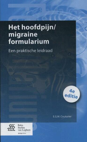 Het hoofdpijn/migraine formularium - E.G.M. Couturier (ISBN 9789031399376)