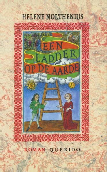Een ladder op aarde - Helene Nolthenius (ISBN 9789021448183)