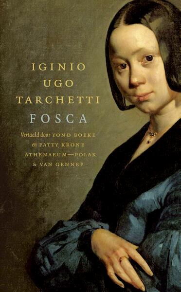 Fosca - Iginio Ugo Tarchetti (ISBN 9789025304102)