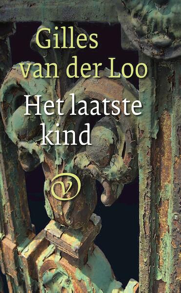 Het laatste kind - Gilles van der Loo (ISBN 9789028270008)