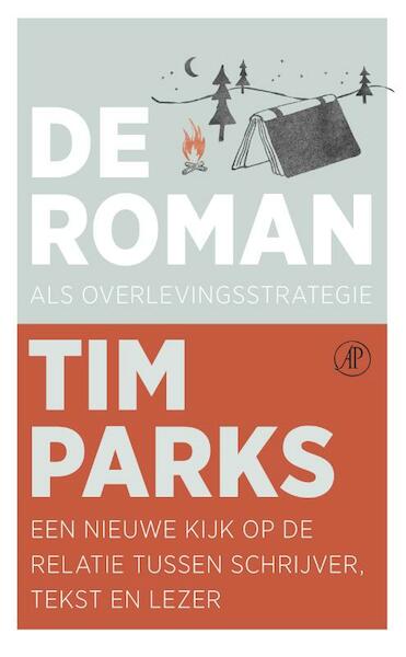 De roman als overlevingsstrategie - Tim Parks (ISBN 9789029507011)