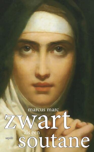Zwart als een soutane - Marcus Marc (ISBN 9789463380867)
