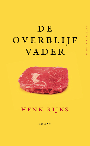 De overblijfvader - Henk Rijks (ISBN 9789492928030)