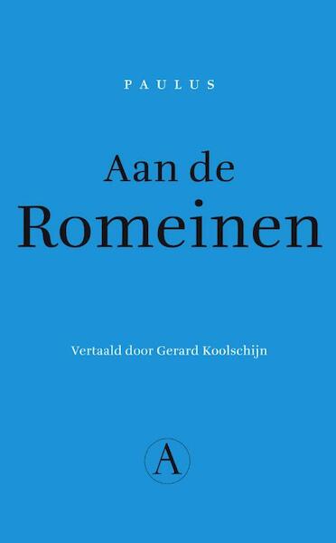 Aan de Romeinen - Paulus (ISBN 9789025367619)