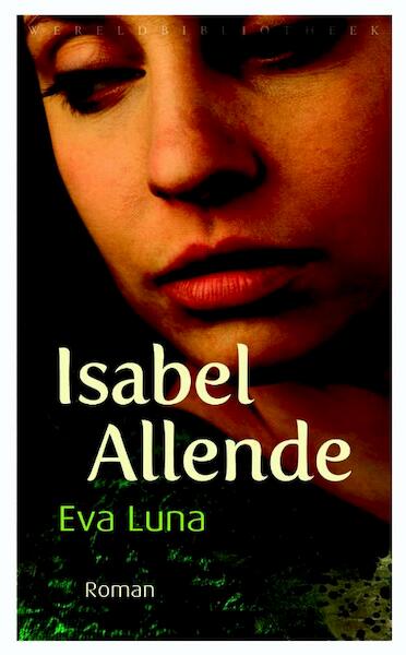 Eva Luna - Isabel Allende (ISBN 9789028423886)