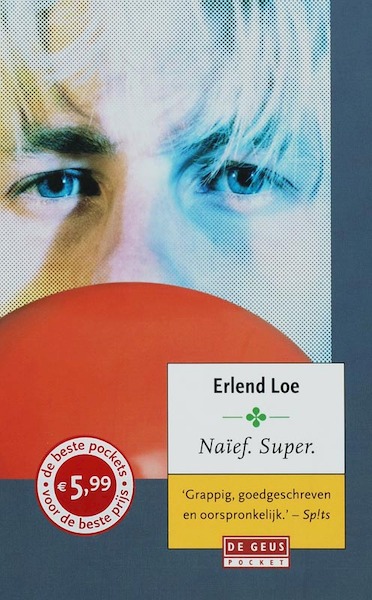 Naief Super - E. Loe (ISBN 9789044509533)
