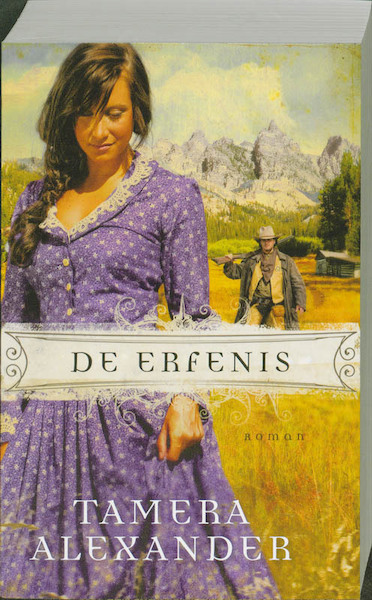 De erfenis - Tamara Alexander, Tamera Alexander (ISBN 9789051943795)