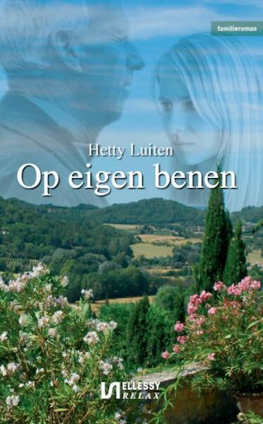 Op eigen benen - Hetty Luiten (ISBN 9789086600946)