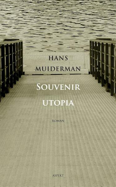 Souvenir Utopia - Hans Muiderman (ISBN 9789461532619)