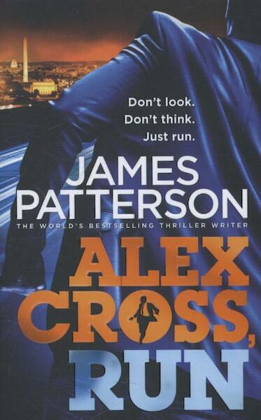 Alex Cross, Run - James Patterson (ISBN 9780099580669)