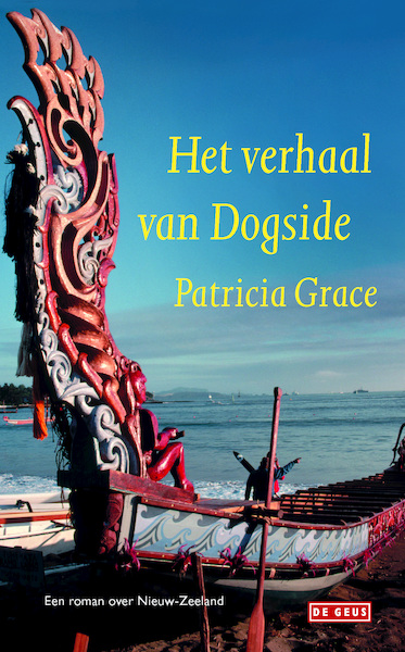 Het verhaal van Dogside - Patricia Grace (ISBN 9789044528725)