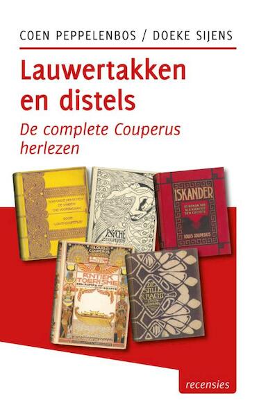Lauwertakken en distels - Coen Peppelenbos, Doeke Sijens (ISBN 9789491065750)
