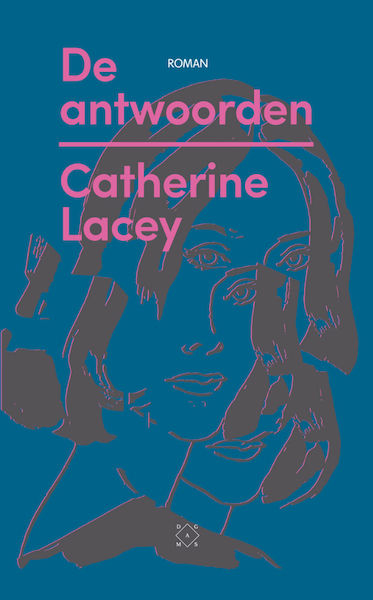De antwoorden - Catherine Lacey (ISBN 9789492478542)