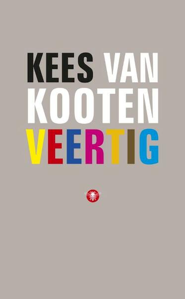 Veertig - Kees van Kooten (ISBN 9789023464129)