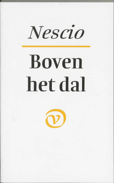 Boven het dal - Nescio (ISBN 9789028209671)
