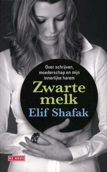 Zwarte melk - Elif Shafak (ISBN 9789044513738)