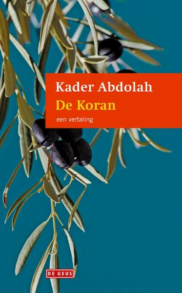De Koran - Kader Abdolah (ISBN 9789044518726)