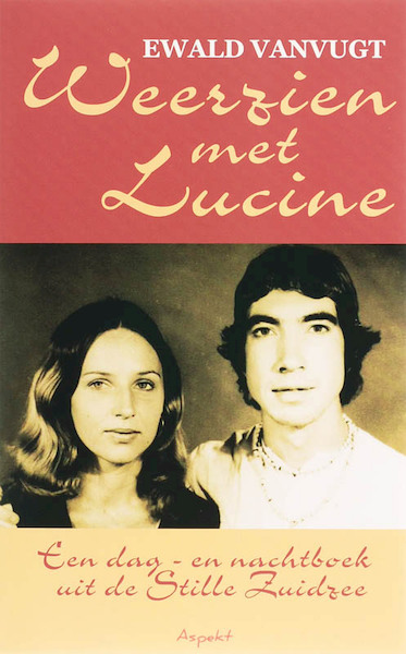 Weerzien met Lucine - E. Vanvugt (ISBN 9789059112551)