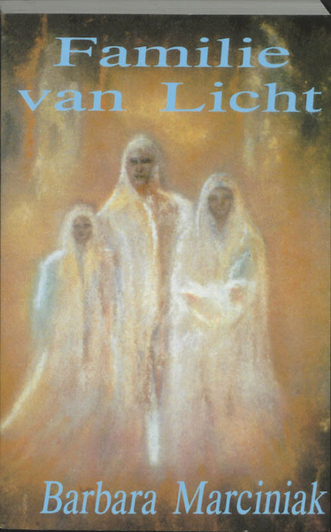Familie van licht - B. Marciniak (ISBN 9789075636253)