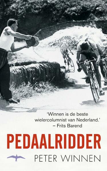 Pedaalridder - Peter Winnen (ISBN 9789060058121)