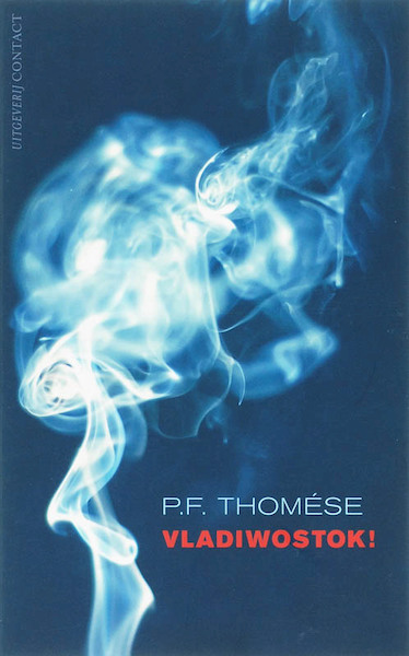 Vladiwostok! - P.F. Thomése (ISBN 9789025429485)