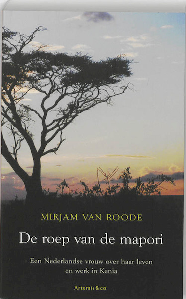 De roep van de mapori - Mirjam van Roode (ISBN 9789047201564)