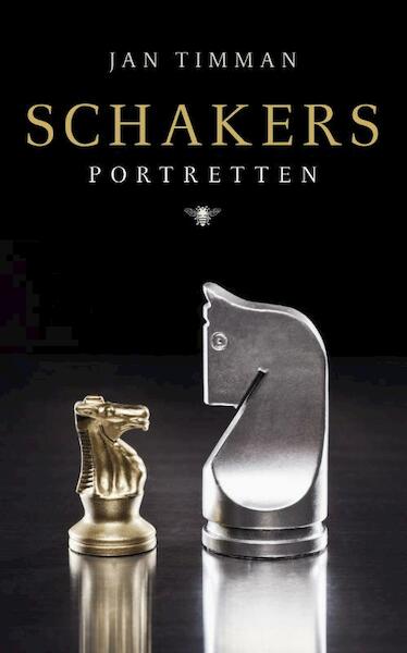 Schakers - Jan Timman (ISBN 9789023467502)