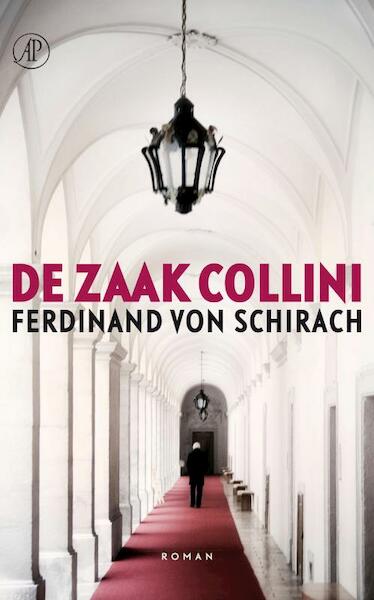 De zaak Collini - Ferdinand von Schirach (ISBN 9789029584975)