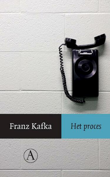 Het proces - Franz Kafka (ISBN 9789025370213)
