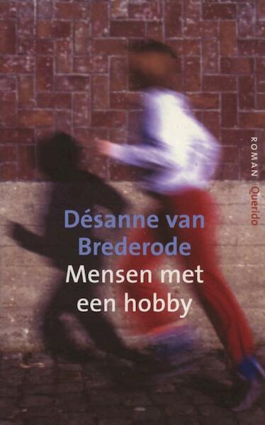 Mensen met een hobby - Désanne van Brederode (ISBN 9789021444192)