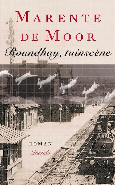 Roundhay, tuinscene - Marente de Moor (ISBN 9789021449951)