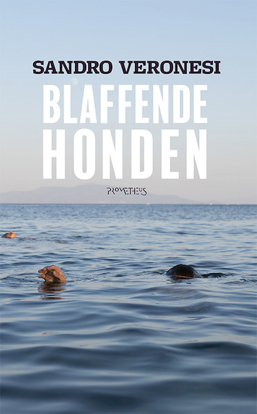 Blaffende honden - Sandro Veronesi (ISBN 9789044641783)
