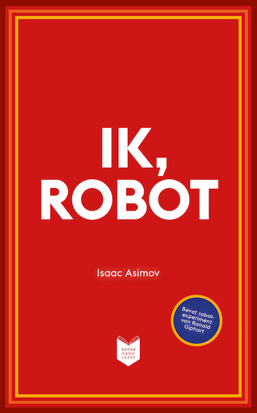 Ik, robot - Isaac Asimov, Ronald Giphart (ISBN 9789059654389)