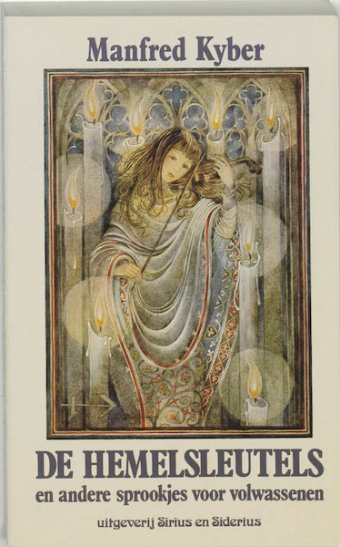 De hemelsleutels en andere sprookjes voor volwassenen - M. Kyber (ISBN 9789064410611)