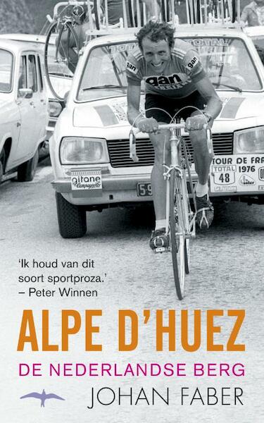 Alpe d'Huez - Johan Faber (ISBN 9789060059418)