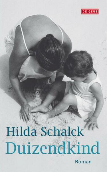 Duizendkind - Hilda Schalck (ISBN 9789044521047)