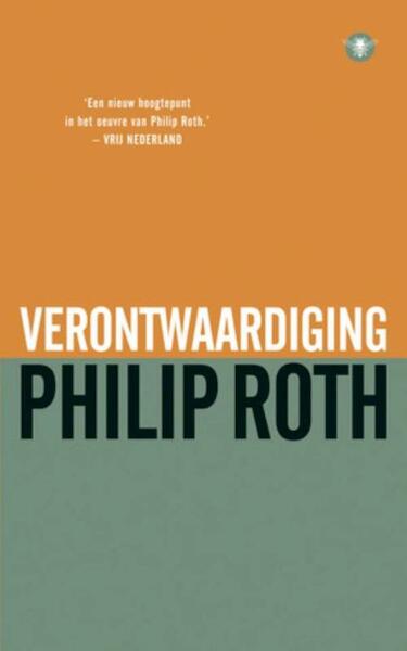 Verontwaardiging - Philip Roth (ISBN 9789023468677)