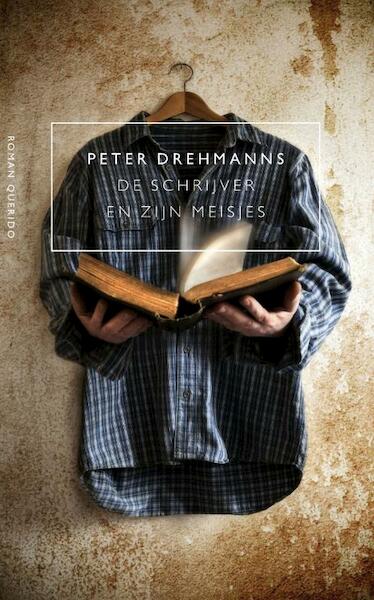 De schrijver en zijn meisjes - Peter Drehmanns (ISBN 9789021441672)