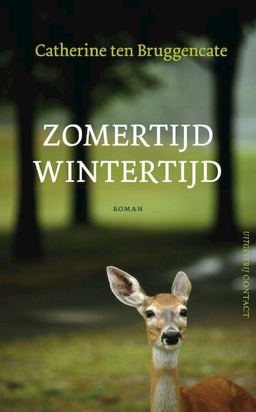 Zomertijd wintertijd - Catherine ten Bruggencate (ISBN 9789025434816)