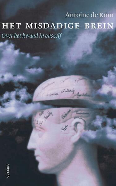 Het misdadige brein - Antoine Kom (ISBN 9789021441535)