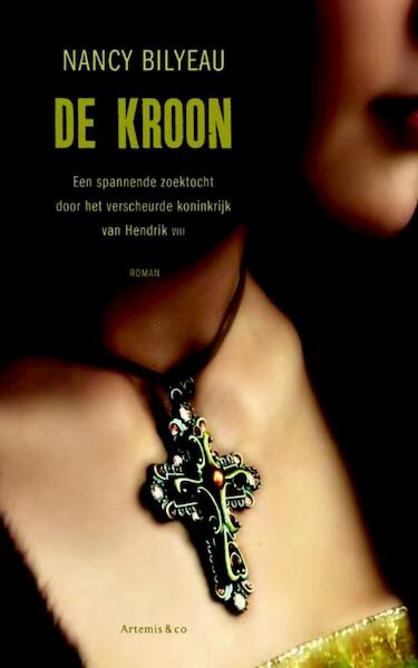 De kroon - Nancy Bilyeau (ISBN 9789047202868)