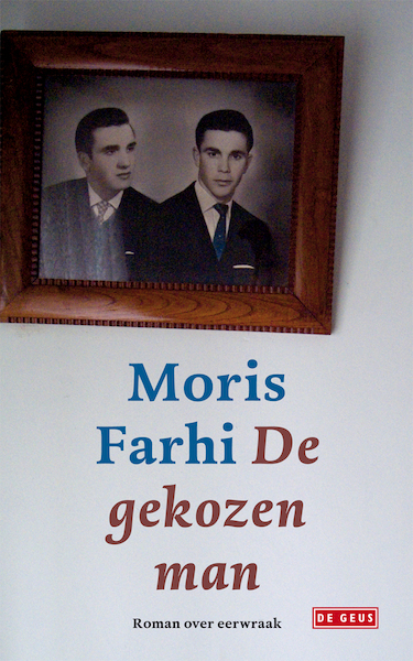 De gekozen man - Moris Farhi (ISBN 9789044521016)