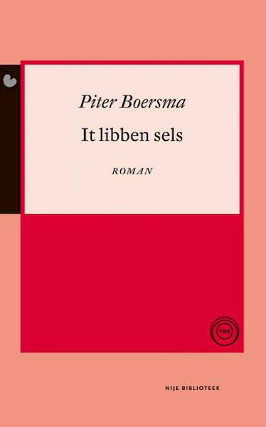 It libben sels - Piter Boersma (ISBN 9789089543752)
