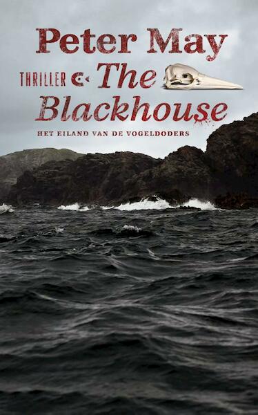 The blackhouse - Peter May (ISBN 9789054293323)