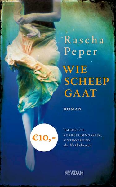 Wie scheep gaat - Rascha Peper (ISBN 9789046813515)