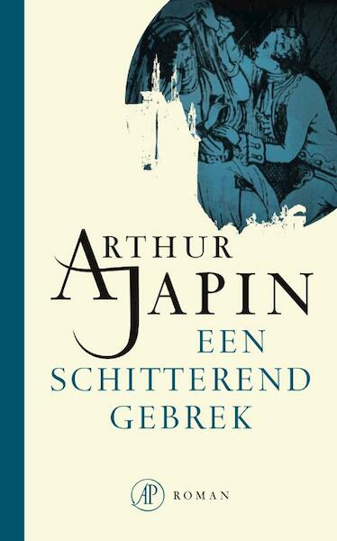 Een schitterend gebrek - Arthur Japin (ISBN 9789029586399)