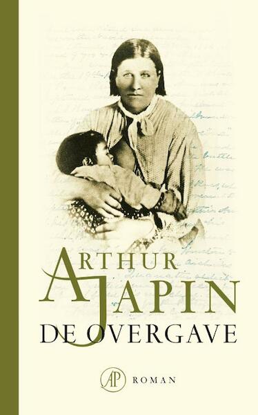 De overgave - Arthur Japin (ISBN 9789029586405)