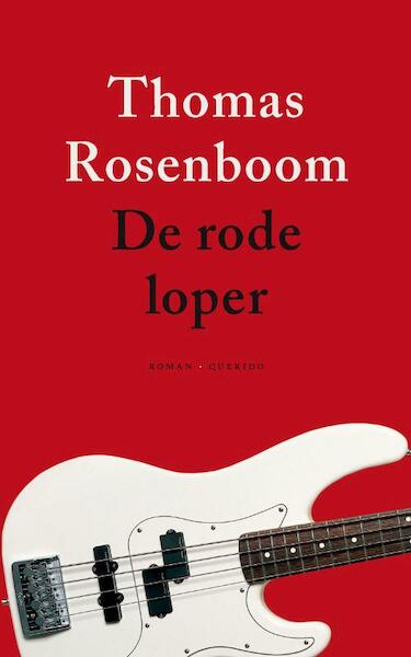 De rode loper - Thomas Rosenboom (ISBN 9789021443270)