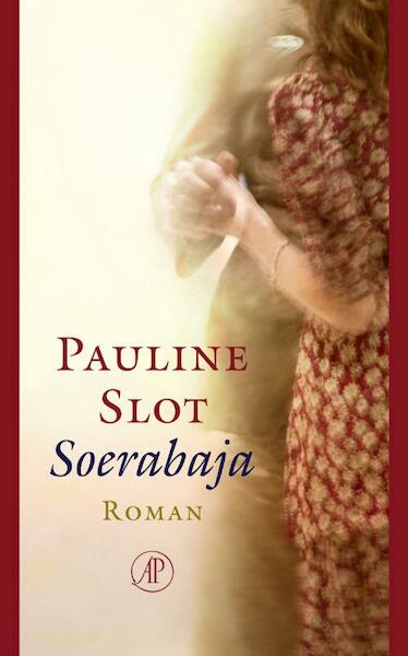 Soerabaja - Pauline Slot (ISBN 9789029586580)